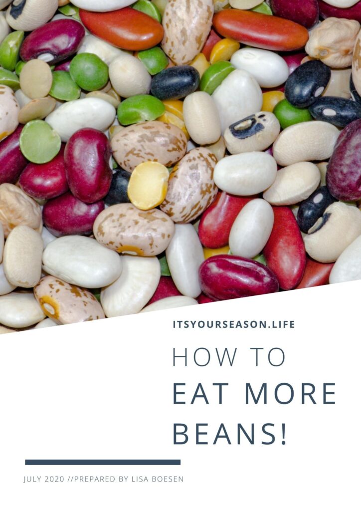 How to Eat More Beans - Its Your Season
